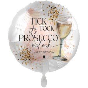Tick tock it´s Prosecco o´clock Happy Birthday 71cm